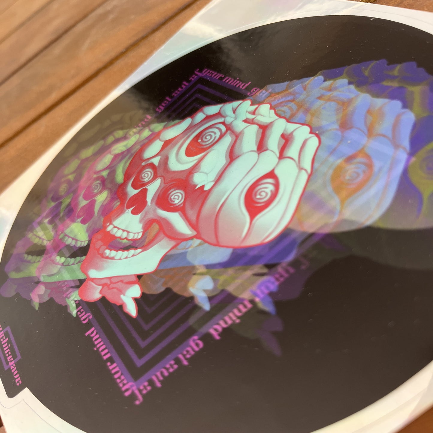 "Get Out Of Your Mind Holographic Sticker